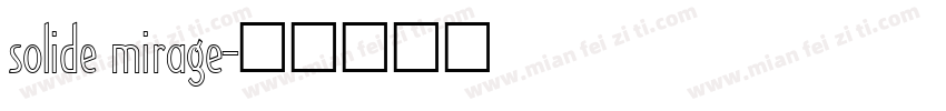 solide mirage字体转换